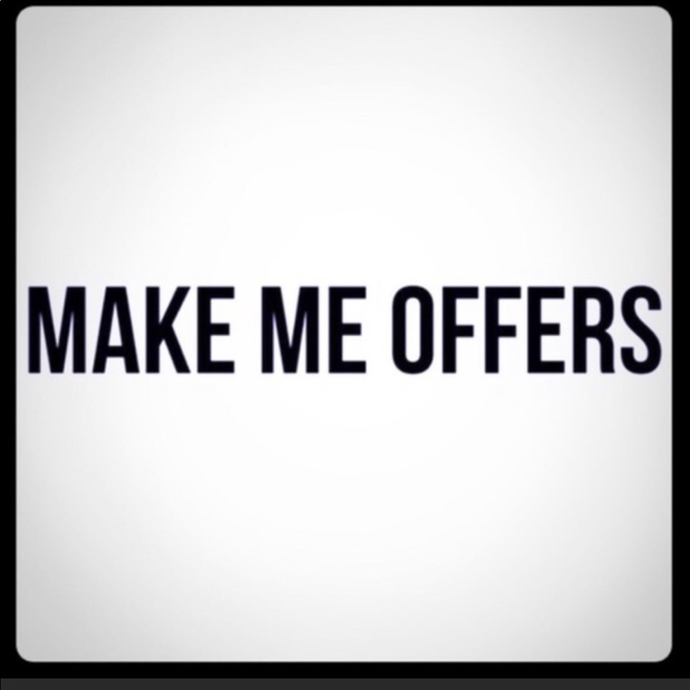 No reasonable offer refused!!!